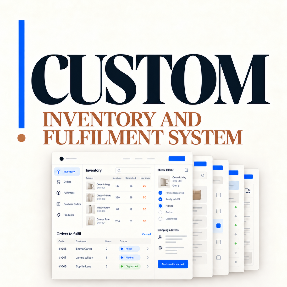 Custom Inventory and Fulfilment System